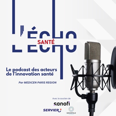 L’Echo Santé, à la rencontre des acteurs de l’innovation santé !