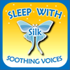 Sleep with Silk: Soothing Voices - ASMR & Insomnia Network