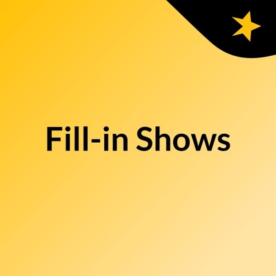 CiTR -- Fill-in Shows CiTR -- Fill-in Shows