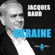 Ukraine par Jacques Baud