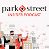 Park Street Insider Podcast - Park Street Companies