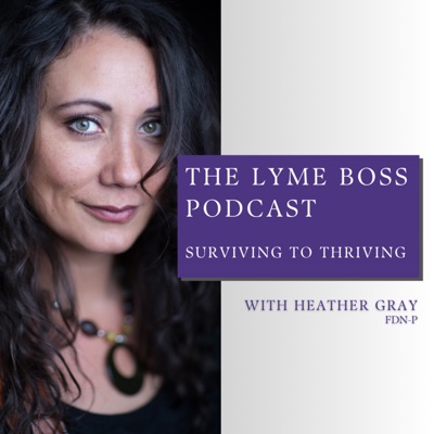 The Lyme Boss: Surviving to Thriving