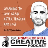 Listener Favorites: Alex Banayan | Learning to Live Again After Tragedy and Loss