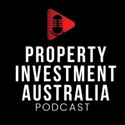 Introducing the 'Property Investment Australia Podcast'