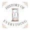 History of Everything