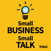 Small Business Small Talk powered by Hibu - Hibu. Smart Digital Marketing Made Easy.
