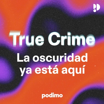 Podimo True Crime Podimo True Crime