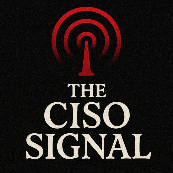 The CISO Signal: True Cybercrime Podcast Image
