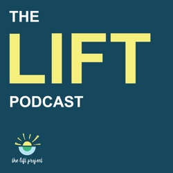 The Lift Podcast