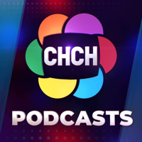 CHCH Podcasts podcast
