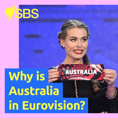 Why is Australia in Eurovision?:SBS