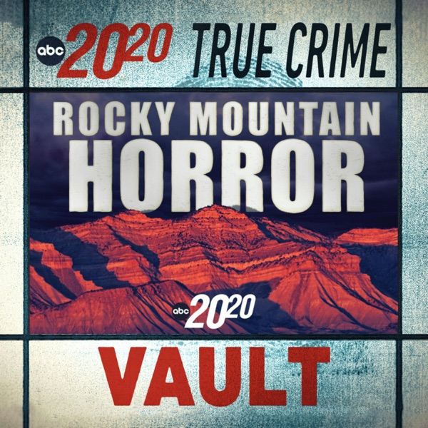 True Crime Vault: Rocky Mountain Horror
