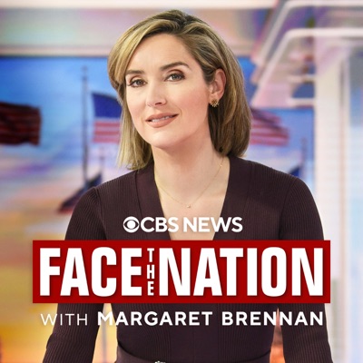 Face the Nation with Margaret Brennan Face the Nation with Margaret Brennan