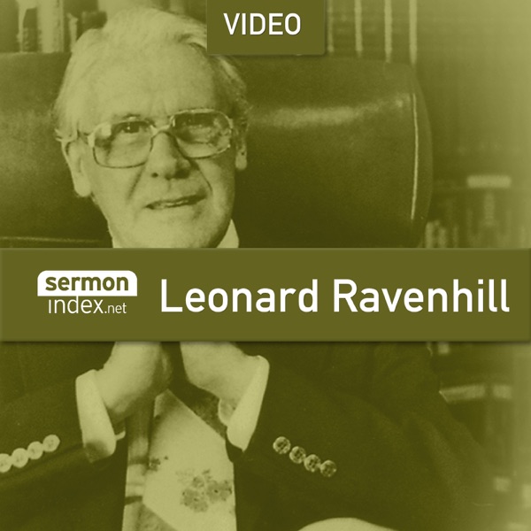 Leonard Ravenhill - Video Revival Messages