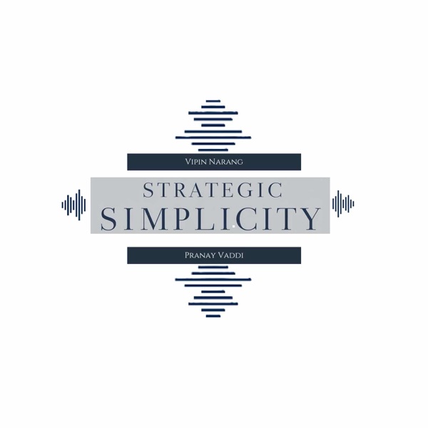 Strategic Simplicity Podcast