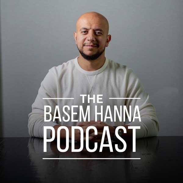 The Basem Hanna Podcast