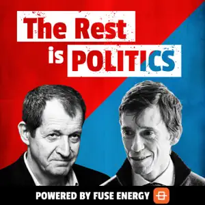 The Rest is Politics Podcast
