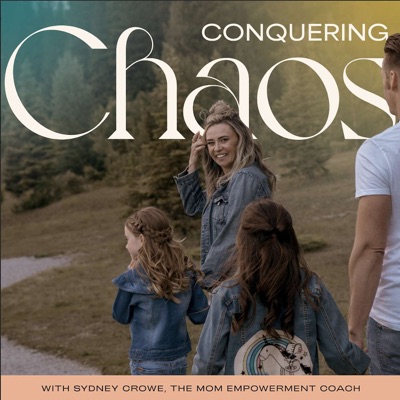 Conquering Chaos: A Mom's Guide to Self-Care and Sanity Conquering Chaos: A Mom's Guide to Self-Care and Sanity