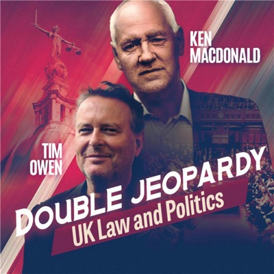 Double Jeopardy - UK Law and Politics Double Jeopardy - UK Law and Politics