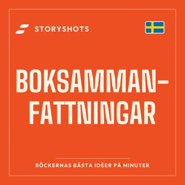 Boksammanfattningar på 5 minuter | Boktips, ljudböcker och personlig utveckling – StoryShots