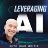 Leveraging AI - Isar Meitis