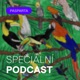 Speciální podcast