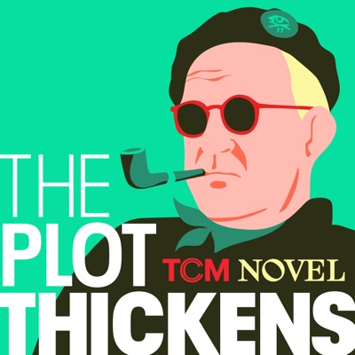 The Plot Thickens:TCM & Novel