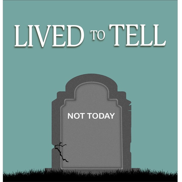 Lived to Tell