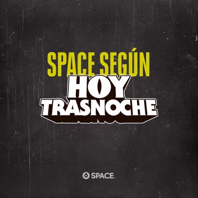 Space según Hoy Trasnoche Space según Hoy Trasnoche
