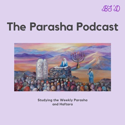 The Parasha Podcast