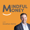 Mindful Money - Jonathan DeYoe