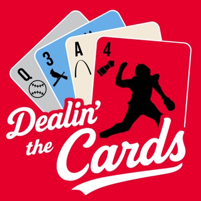 Dealin' the Cards: A St. Louis Cardinals Podcast Dealin' the Cards: A St. Louis Cardinals Podcast