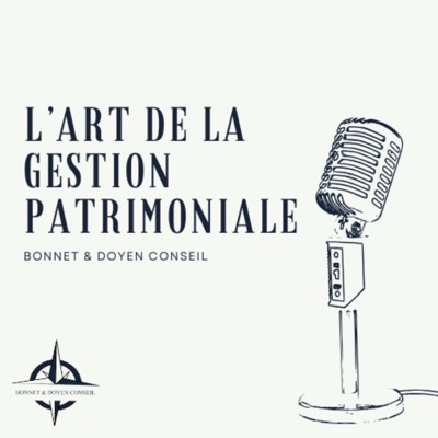 L'Art de la Gestion Patrimoniale L'Art de la Gestion Patrimoniale