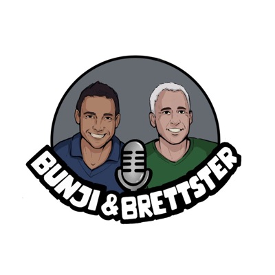 The Bunji and Brettster Show