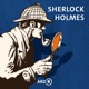 Sherlock Holmes - Krimi-Hörspielklassiker nach Sir Arthur Conan Doyle