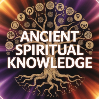 Ancient Spiritual Knowledge Ancient Spiritual Knowledge