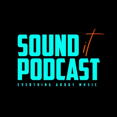 SOUND IT PODCAST