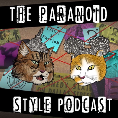 The Paranoid Style Podcast