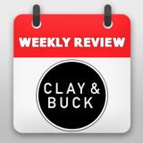 Weekly Review With Clay and Buck H2 - ​​​The Democrat Freakout