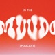 IN THE MUUDO
