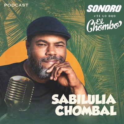 Sabilulía Chombal:Sonoro | El Chombo