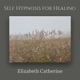Self Hypnosis for Healing