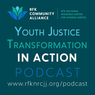 Youth Justice Transformation in Action