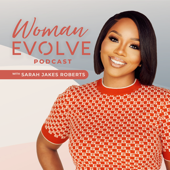 Woman Evolve with Sarah Jakes Roberts