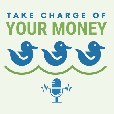 Take Charge of Your Money