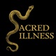 Sacred Illness™