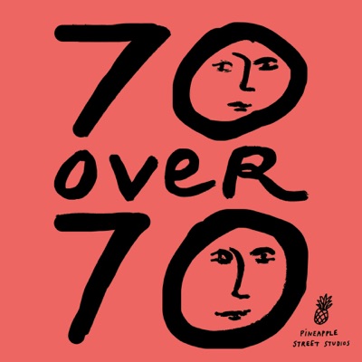 70 Over 70:Pineapple Street Studios and Audacy