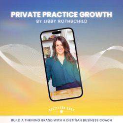 Dietitian Boss with Libby Rothschild