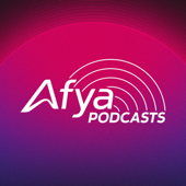 Afya Podcasts