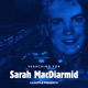 Searching for Sarah MacDiarmid